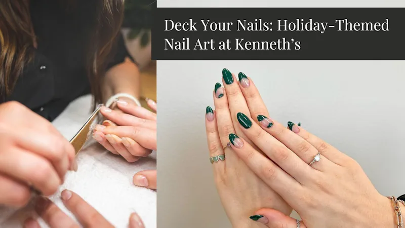 Deck Your Nails: Holiday-Themed Nail Art at Kenneth’s