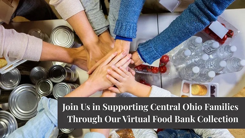 Join Us in Supporting Central Ohio Families Through Our Virtual Food Bank Collection