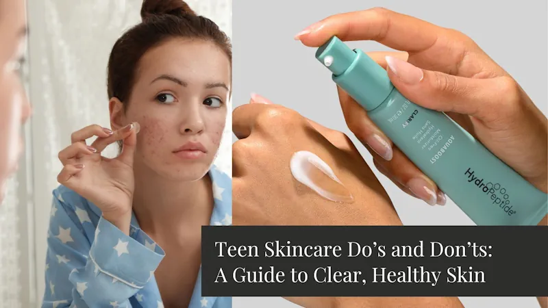 Teen Skincare Do’s and Don’ts: A Guide to Clear, Healthy Skin