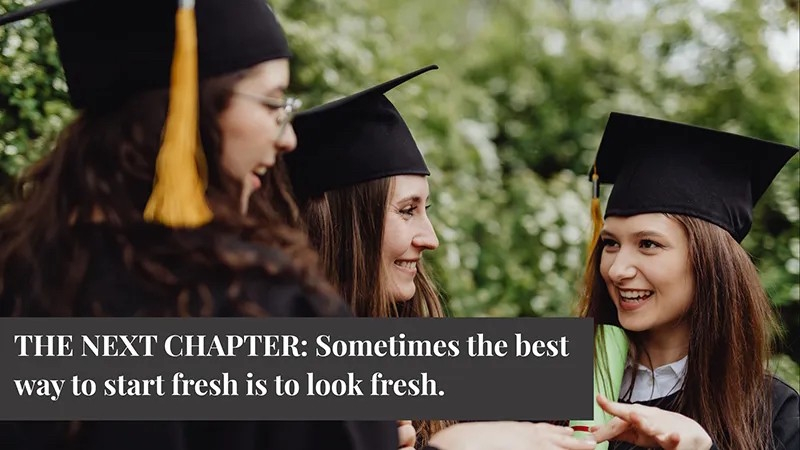 Sometimes the best way to start fresh is to look fresh