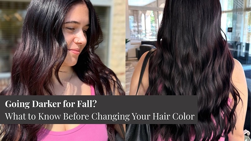Going Darker for Fall? What to Know Before Changing Your Hair Color